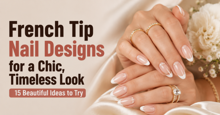 French Tip Nail Designs for a Chic, Timeless Look