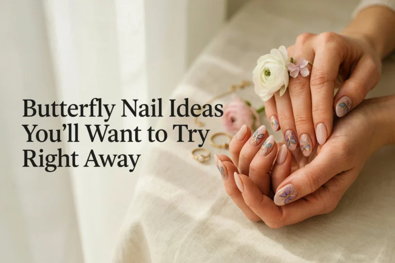 Butterfly Nail Ideas